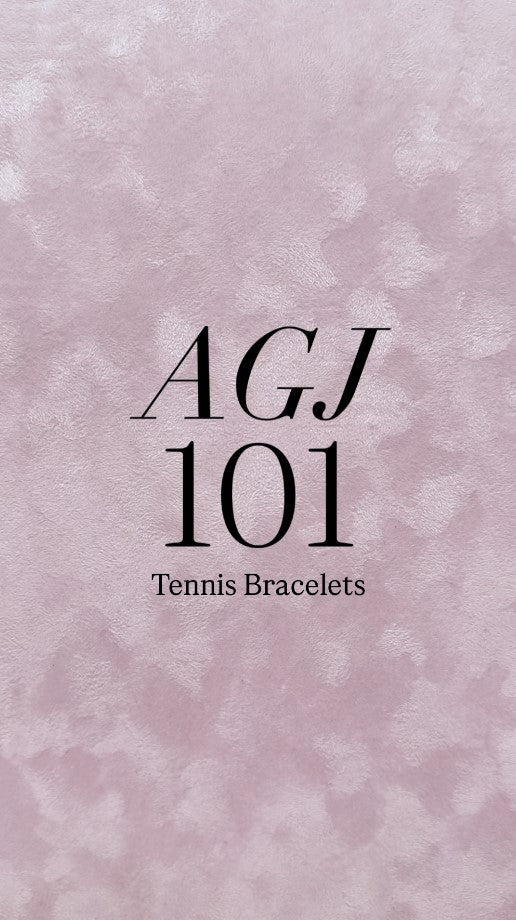 Social 24: AGJ 101: Tennis Bracelets